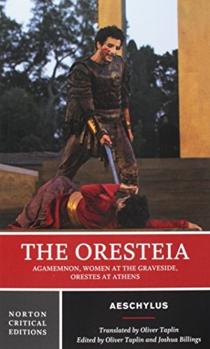 Oresteia (Norton Critical Editions)