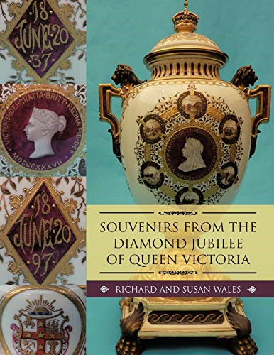 Souvenirs from the Diamond  Jubilee of Queen Victoria
