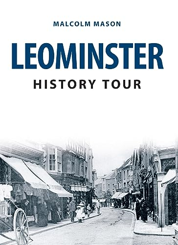 Leominster History Tour (History Tour)