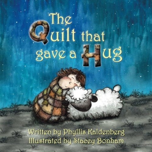 The Quilt That Gave a Hug