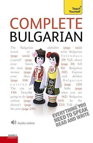 Complete Bulgarian Beginner to Intermediate Course: (Book and audio support) Learn to read, write, speak and understand...