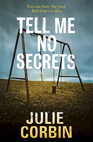 Tell Me No Secrets: a Suspenseful Psychological Thriller