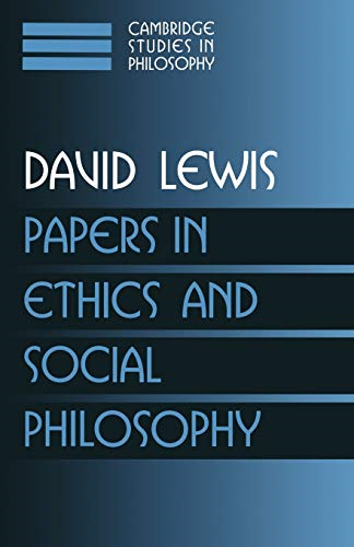 Papers in Ethics and Social Philosophy: v. 3 (Cambridge Studies in Philosophy)