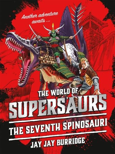 Supersaurs 5: The Seventh Spinosauri (Supersaurs)