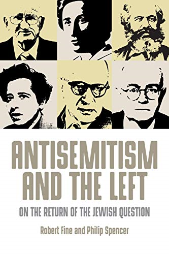 Antisemitism and the Left: On the Return of the Jewish Question
