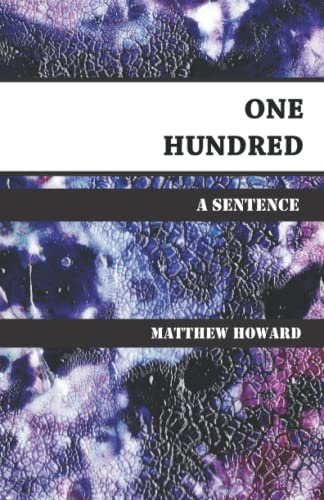 One Hundred: A Sentence