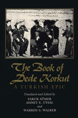 Book of Dede Korkut: A Turkish Epic