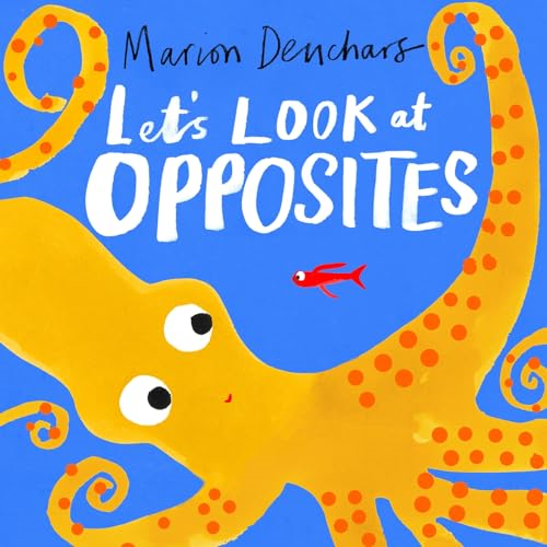 Let's Look at... Opposites: Board Book (Let's Look at...) [Board book]