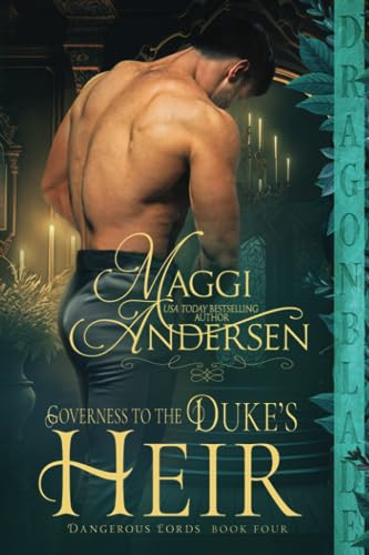 Governess to the Duke's Heir (Dangerous Lords)