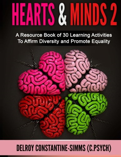 Hearts & Minds 2: A  - Resource Book of 30  - Learning Activities To  - Affirm D (Hearts & Minds)