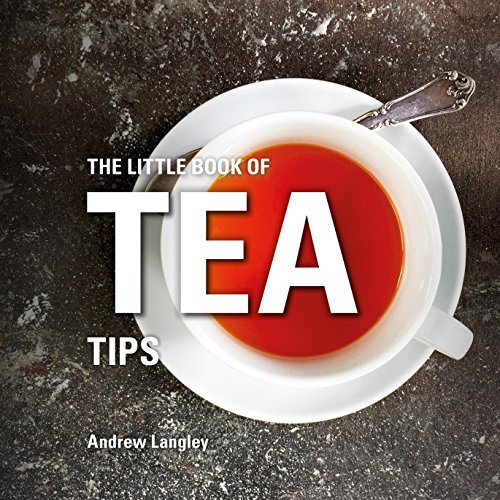 The Little Book of Tea Tips (Little Books)