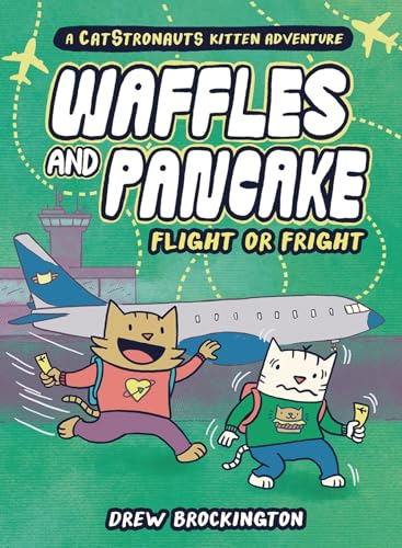 Waffles and Pancake: Flight or Fright: Flight or Fright (Waffles and Pancake)