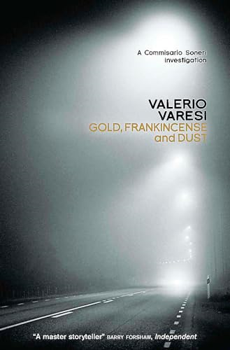 Gold, Frankincense and Dust: A Commissario Soneri Investigation (Commissario Soneri 3)