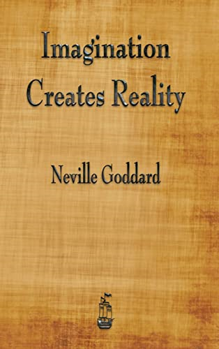 Imagination Creates Reality