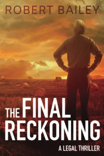 The Final Reckoning (McMurtrie and Drake Legal Thrillers)