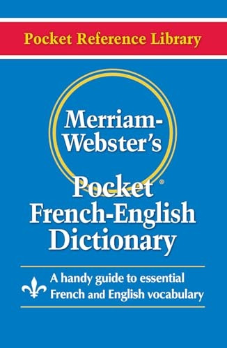 Merriam Webster Pocket French-English Dictionary (Pocket Reference Library) (Pocket Reference Library)