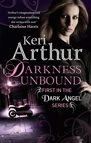 Darkness Unbound: The Dark Angel Series: Book 1