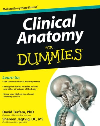 Clinical Anatomy For Dummies (For Dummies