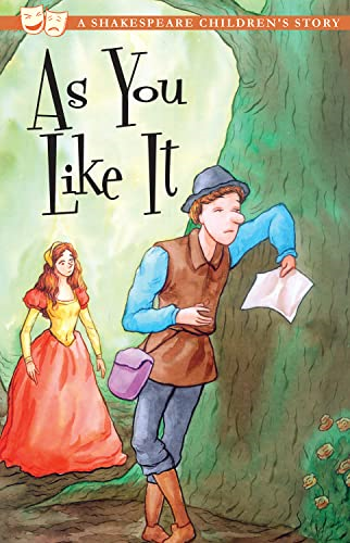 As You Like It: A Shakespeare Children's Story (Shakespeare Children's Stories)