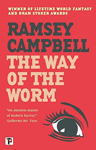 The Way of the Worm (The Three Births of Daoloth)