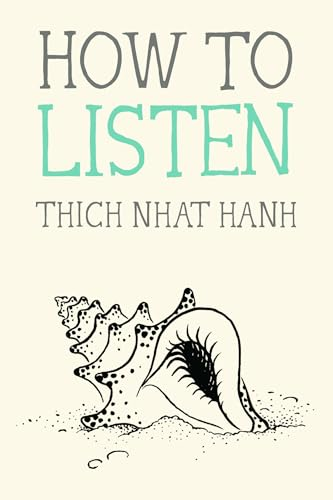 How to Listen (Mindfulness  Essentials)