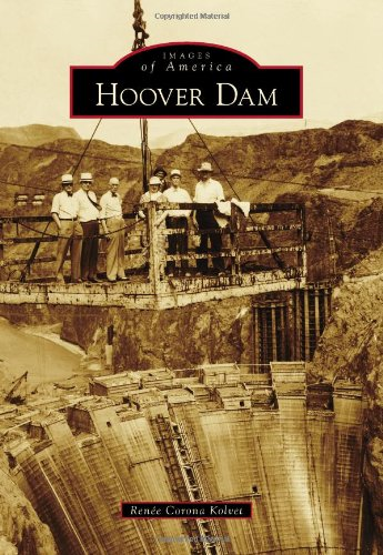 Hoover Dam (Images of America (Arcadia Publishing))