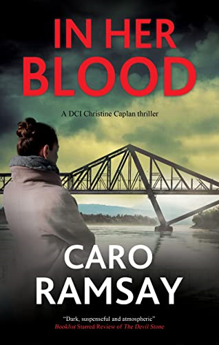 In Her Blood (A DCI Christine Caplan Thriller)