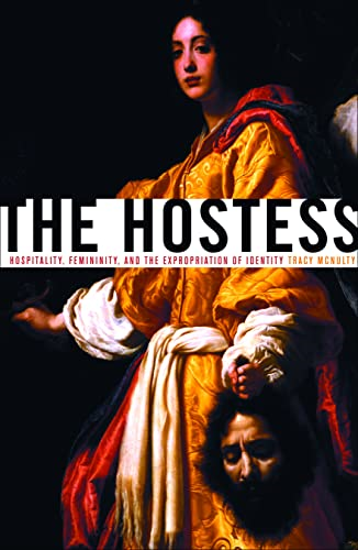 Hostess: Hospitality, Femininity, and the Expropriation of Identity