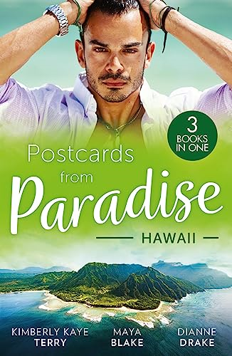 Postcards From Paradise: Hawaii: To Tame a Wilde (Wilde in Wyoming) / Brunetti's Secret Son / Falling for Her Army Doc