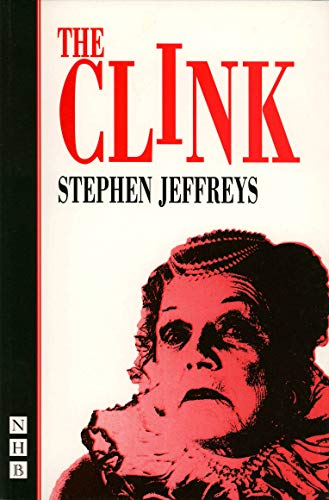 The Clink (Nick Hern Books)