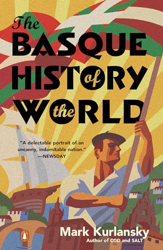Basque History of the World : the Story of a Nation