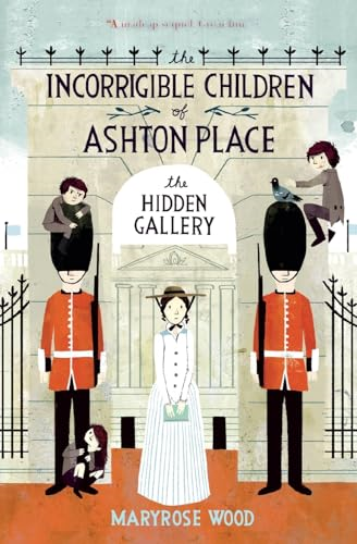 The Incorrigible Children of Ashton Place: Hidden Gallery Book II (Incorrigible Children of Ashton Place