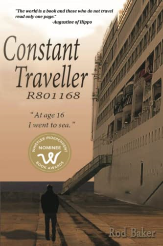 Constant Traveller R801168: At age 16 I went to sea