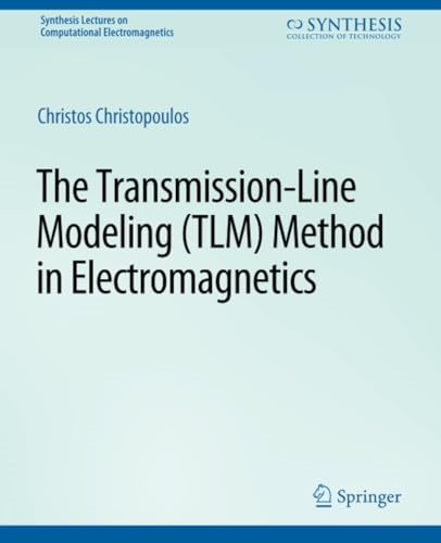 The Transmission-Line  Modeling (TLM) Method in  Electromagnetics