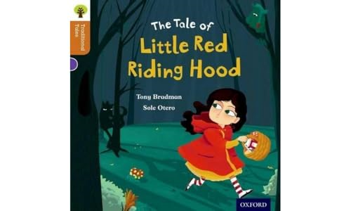 Oxford Reading Tree Traditional Tales: Stage 8: Little Red Riding Hood