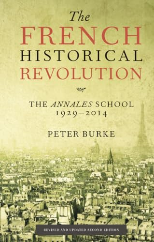 The French Historical Revolution: The Annales School