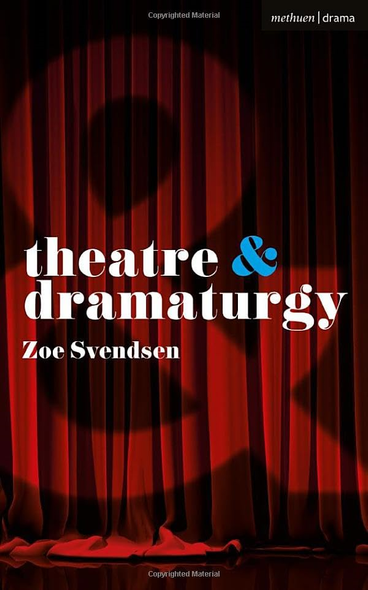 Theatre and Dramaturgy (Theatre And)