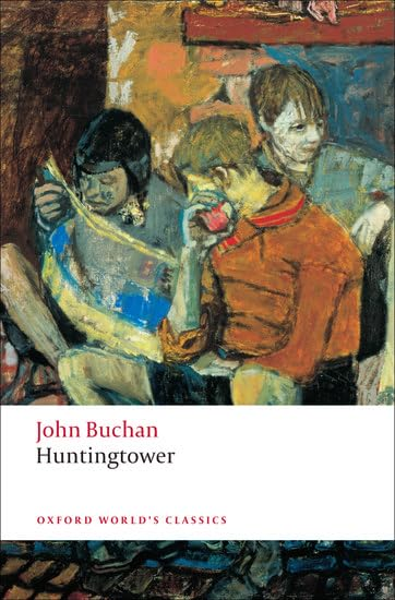 Huntingtower (Oxford World's Classics)