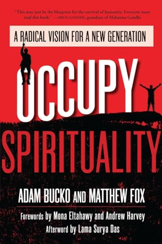 Occupy Spirituality: A Radical Vision for a New Generation