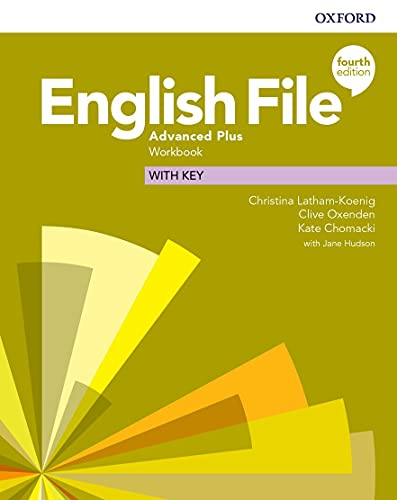 English File: Advanced Plus: Workbook (with key) (English File)