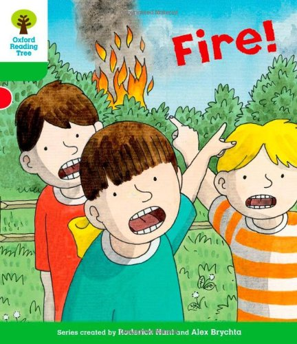 Fire!. Roderick Hunt, Annemarie Young, Liz Miles
