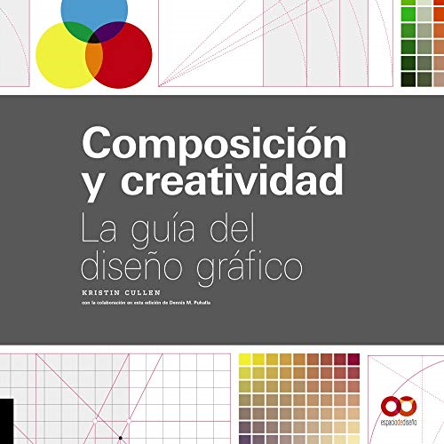Composición y creatividad : la guía del diseño gràfico