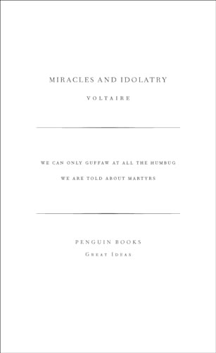 Miracles and Idolatry (Penguin Great Ideas)