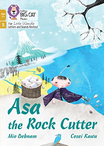Big Cat Phonics for Little Wandle Letters and Sounds Revised - Age 7+ - Asa the Rock Cutter: Phase 5 Set 1 (Big Cat Phonics for Little Wandle Letters and Sounds Revised - Age 7+)