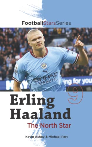 Erling Haaland the North Star (Football Stars)