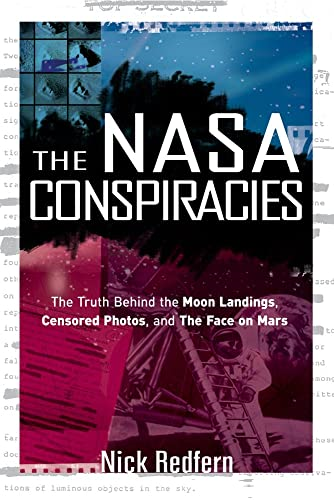 Nasa Conspiracies : The Truth Behind the Moon Landings, Censored Photos, and the face on Mars