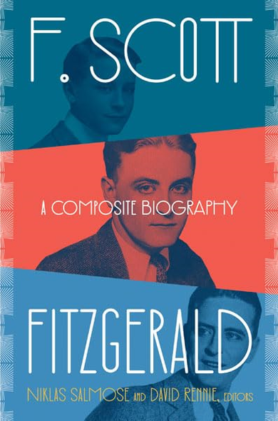 F. Scott Fitzgerald: A Composite Biography