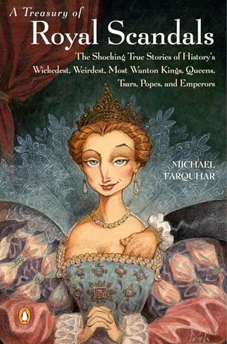 A Treasury of Royal Scandals