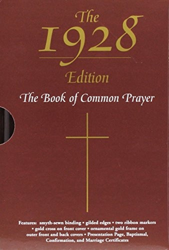 The 1928 Book of Common Prayer