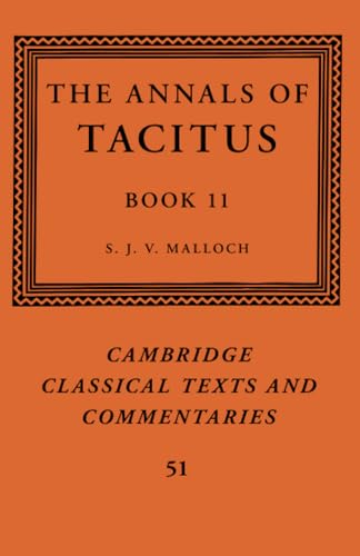 The Annals of Tacitus: Book 11 (Cambridge Classical Texts and Commentaries)